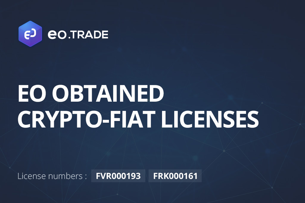EO Obtains Licenses for Crypto-Fiat Exchange and Wallet as Its Initial Coin Sale Continues