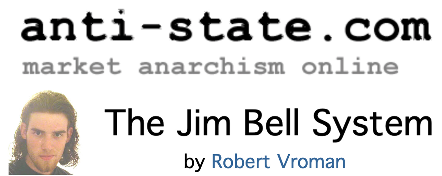 The Jim Bell System The Jim Bell System