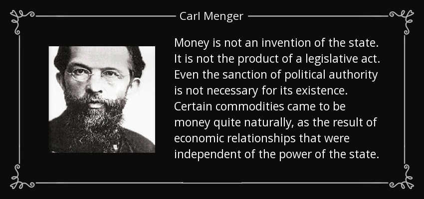 Carl Menger: The Nature and Origin of Money